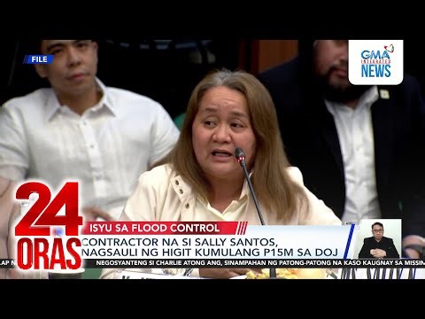 Contractor na si Sally Santos, nagsauli ng higit kumulang P15M sa DOJ | 24 Oras