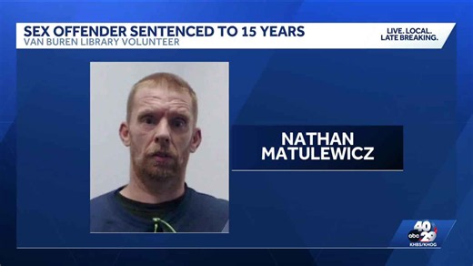Sex offender sentenced after volunteering at Van Buren Library