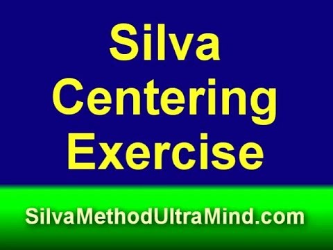 Silva Centering Exercise narrated by Ed Bernd Jr.