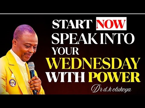 Wednesday 24th December, 2025 | Speak Into Your Wednesday With Power | Dr. D.K. Olukoya