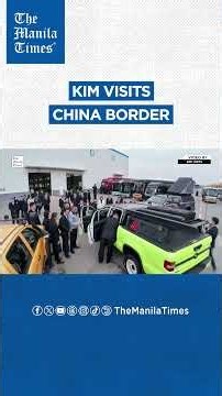 North Korea's Kim makes unannounced visit to Chinese border city