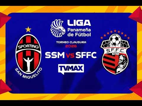 SAN FRANCISCO VS SPORTING SAN MIGUELITO | ⚽CLAUSURA 2026 LPF | #FULLTVMAX | #ENVIVO