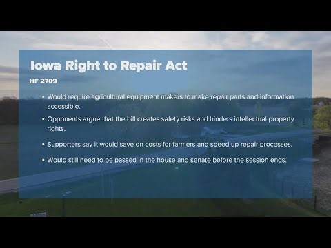 Iowa 'Right to Repair Act' has to be passed by Senate and House before session ends