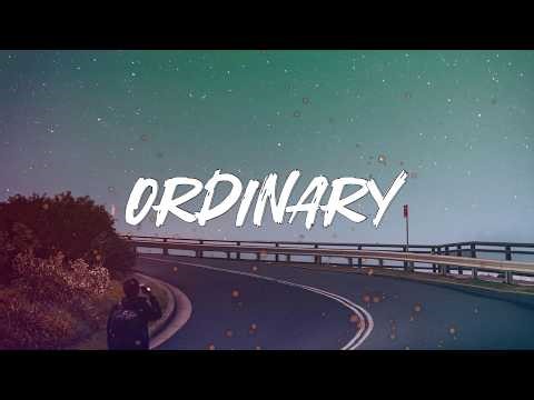 Alex Warren - Ordinary (Lyrics)