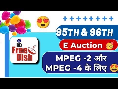 DD free Dish 📡 95th and 96th E Auction Annauncment 🥳 | New Channels on DD free dish 🤩