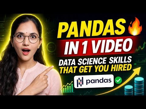 Pandas Full Course in 1 Video 🚀 | From Basics to Advanced + Real Interview Questions