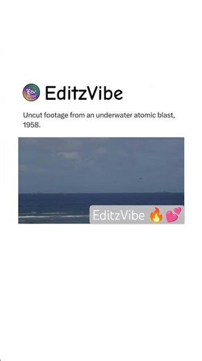 Uncut Footage of an Underwater Atomic Blast 😨🌊 1958 Test Shocks the World #NuclearTest #History