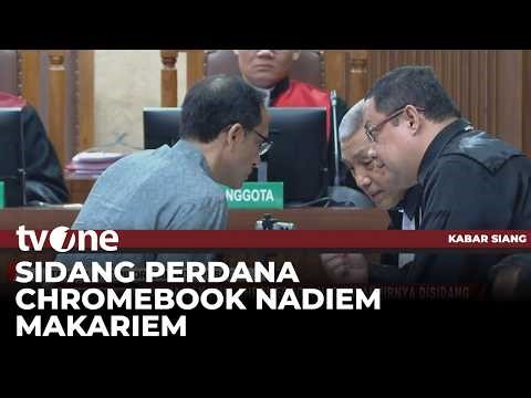 Sidang Perdana Kasus Chromebook, Jaksa Jelaskan Dugaan Keterlibatan Nadiem | Kabar Siang