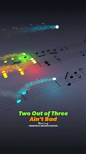 Two Out of Three Ain't Bad – Meat Loaf | Visual Music
