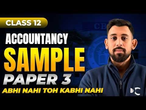 CBSE Sample Paper 3 | Accountancy | Class 12 | Target Boards 2026