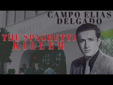 True Crime Documentary: Campo Elias Delgado (The Spaghetti Killer)