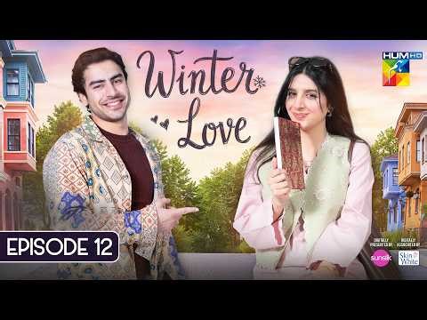 Winter Love - Episode 12 - [ENG SUB] - 16th May 2026 [ Mawra Hocane & Khushhal Khan - HUM TV