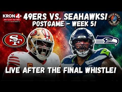 Ep. 419 | POSTGAME LIVE! 49ERS vs. SEAHAWKS – NFL Week 5 🏈