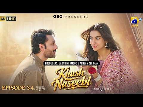Khush Naseebi Episode 34 [Eng Sub] Tuba Anwar - Osama Tahir - Ahmed Rafique - 26th April 2026