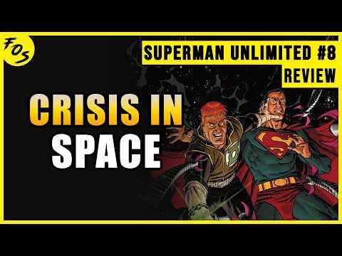 SUPERMAN STOPS AN ALIEN INVASION | Superman Unlimited #8 IN-DEPTH REVIEW