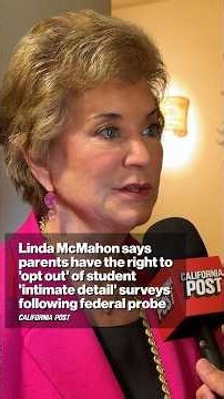 Linda McMahon says parents have the right to 'opt out' of student 'intimate detail' surveys