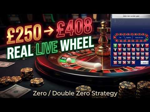 🎰 Zero / Double Zero Roulette Strategy | REAL LIVE Wheel Session (£250 → £408) 🎰