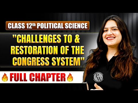 Challenges to and Restoration of the Congress System | Class 12 Political Science Chapter 5| TANDAV