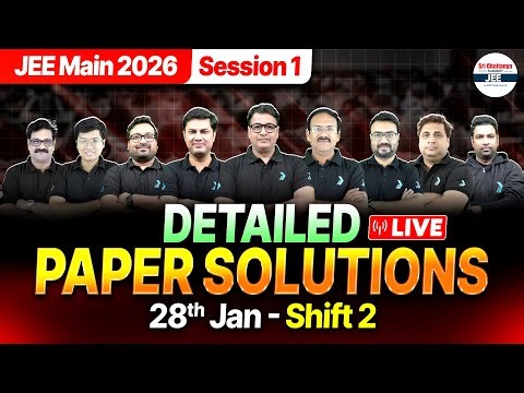 🔴JEE Main 28 Jan Shift 2 Paper Solutions | JEE Main 2026 Question Paper & JEE Mains Exam Analysis