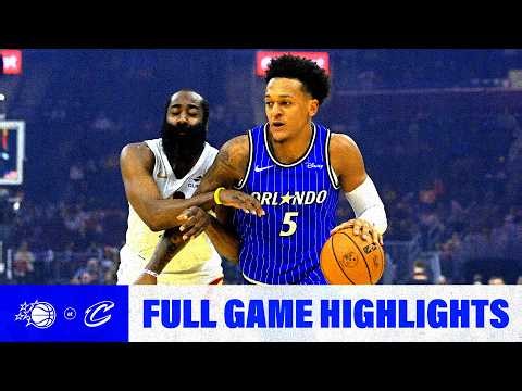 FULL GAME HIGHLIGHTS: ORLANDO MAGIC VS. CLEVELAND CAVALIERS 10.11.26