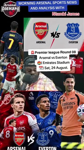 🚨𝗣𝗿𝗲𝗺𝗶𝗲𝗿 𝗹𝗲𝗮𝗴𝘂𝗲 𝗥𝗼𝘂𝗻𝗱 𝟬𝟴 Arsenal vs Everton 🏟| Emirates Stadium 📆| Sat, 24 August.,#premierleague #foryoupage #fyp #footballtiktok #arsenaldiehard♥️💕 Arsenal in my DNA 🧬🧬 Gunners forever 🛑📌📌🌟🌟🇺🇬🇺🇬...
