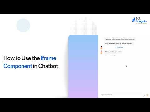 How to Use the Iframe Component in Chatbot || Embed Web Pages in Chat || BotPenguin