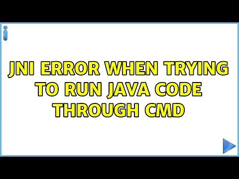 JNI error when trying to run java code through cmd