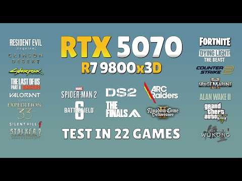 RTX 5070 + Ryzen 7 9800x3D: Test in 22 Games - RTX 5070 Gaming Test