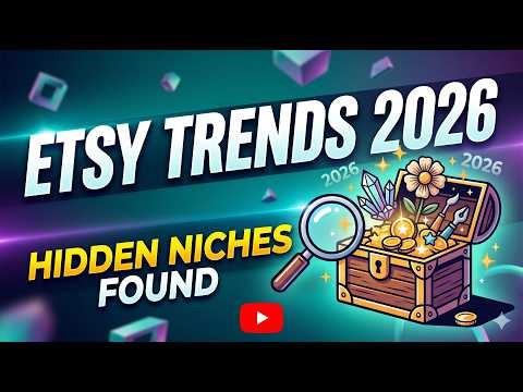 Find 2026 Etsy Trends Early: My Secret Source for High-Demand Niches