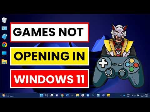 Apps & Games Not Opening in Windows 11 Fix It Fast! 100% Working