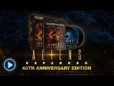 ALIENS EXPANDED - 40TH ANNIVERSARY EDITION TRAILER