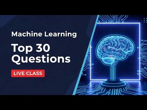 LIVE CLASS – Machine Learning Top 30 Important Questions | Chapter-wise Revision