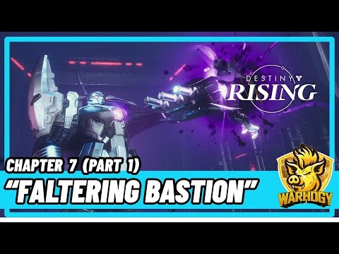 Destiny Rising | "Faltering Bastion" Story. Chapter 7 (Final). Part 1