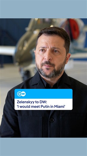 Zelenskyy to DW: 'I would meet Putin in Miami' | DW News