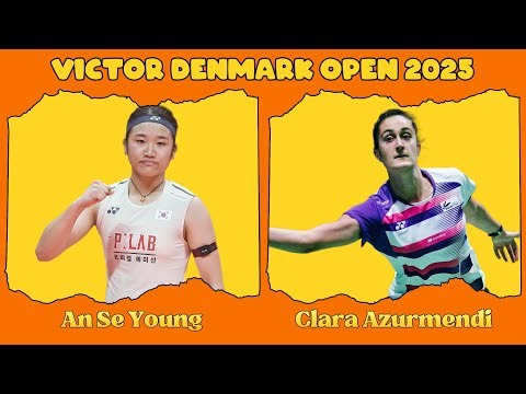 안세영 vs 클라라 아주르멘디 Denmark Open 2025 32강 하이라이트 – Korea's Queen vs Spanish Challenger