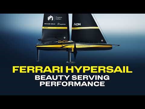 Ferrari Hypersail | Beauty Serving Performance | Episode Five