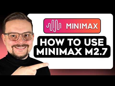 MiniMax M2.7 Tutorial - 2026 | Build a 3D Game, Landing Page & AI Workflow