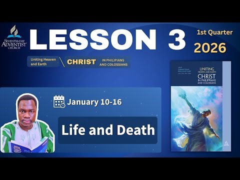 📘 Sabbath School Lesson 3 SUMMARY | Life and Death | Jan 10–16, 2026