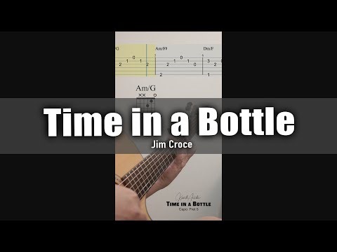 Time in a Bottle - Jim Croce (Short) | Fingerstyle Guitar | TAB + Chords
