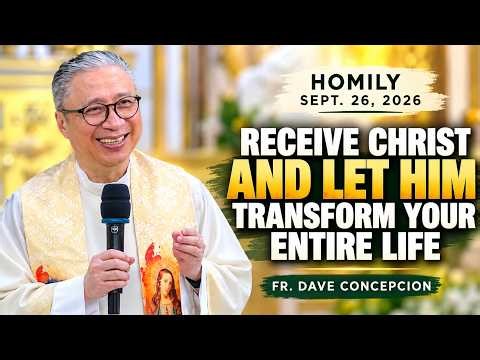 THE EUCHARIST WILL CHANGE YOUR LIFE — Become More Like Christ | Fr. Dave Concepcion