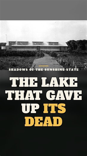 The lake that gave up its dead