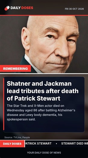 Patrick Stewart Dies at 86: Shatner, Hugh Jackman Lead Tributes || #news # #patrickstewart