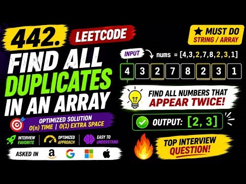 Find All Duplicates in an Array ⚡ Optimized Solution | Leetcode 442