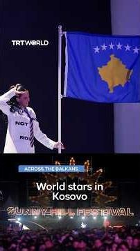 How Sunny Hill festival became a global stage for Kosovo