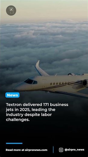 Textron Aviation Tops 2025 Business Jet Delivery Race