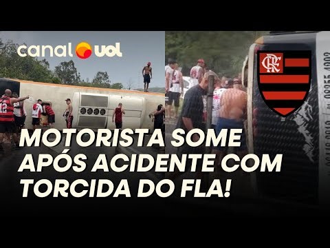 FLAMENGO: ACIDENTE COM TORCIDA DO FLA TEVE RODA SEM PARAFUSO E SUMIÇO DE MOTORISTA