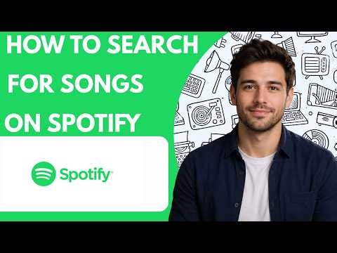 How to Search for Songs on Spotify Full Guide 2026