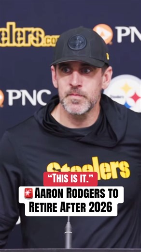 🚨42-year-old Steelers QB Aaron Rodgers confirms this season will be his last (Via @Pittsburgh Steelers) #nfl #nflfootball #football #steelers #aaronrodgers