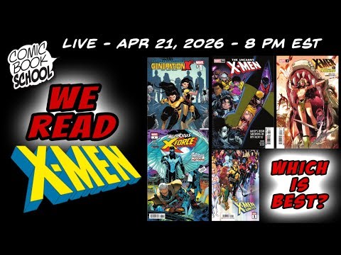 Which X-Men Series Is Best? We Read All the X-Men Comics