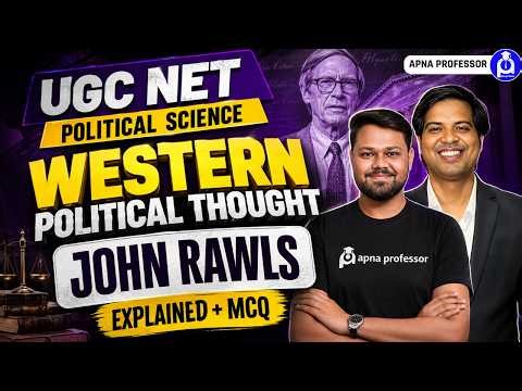Western Political Thought John Rawls Explained+ MCQ | UGC NET Political Science | ⁨